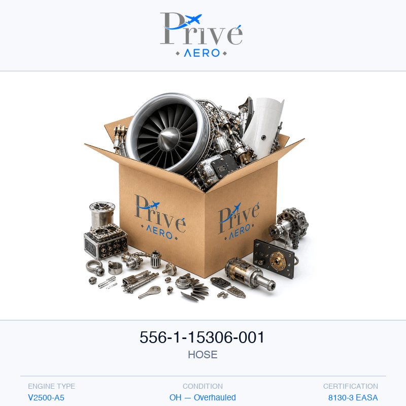 P/N 556-1-15306-001 HOSE 556-1-15306-001 HOSE – Privé Aero